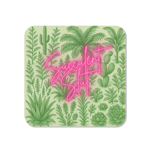Succulent Slut - Magnet by Lilly Rose