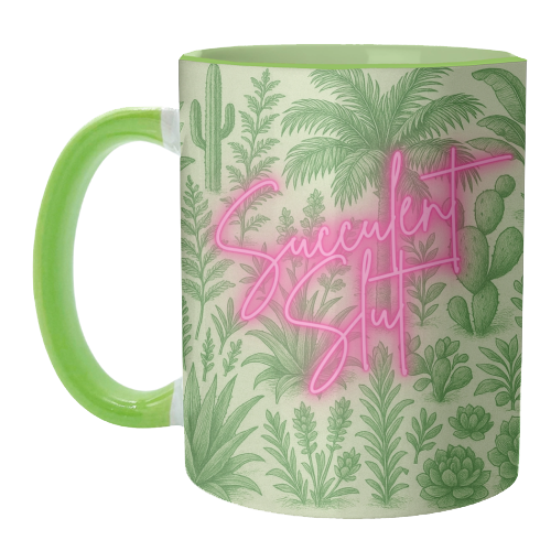 Succulent Slut - unique mug by Lilly Rose