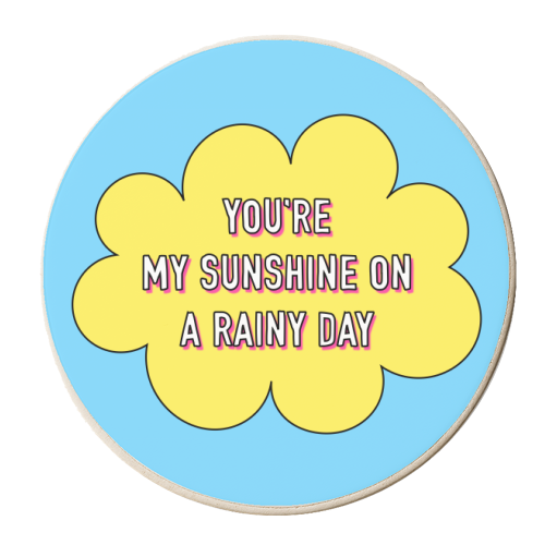 Sunshine On A Rainy Day - personalised beer coaster by Adam Regester