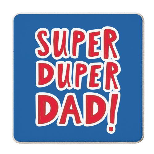 Super Dad - personalised beer coaster by The Boy and the Bear