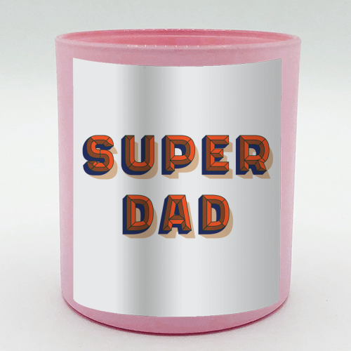 Super Dad - scented candle by Tea Filipi
