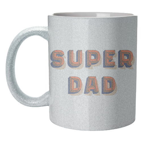 Super Dad - unique mug by Tea Filipi