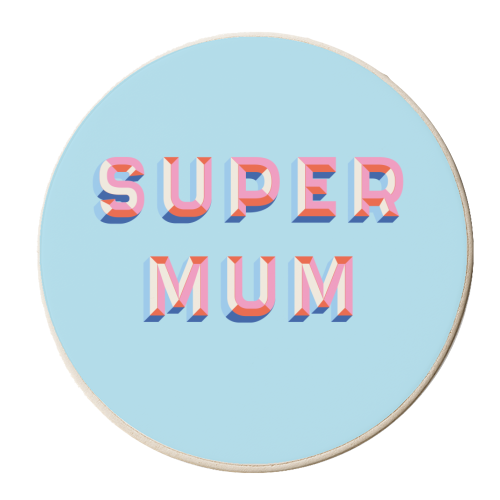 Super Mum - personalised beer coaster by Tea Filipi