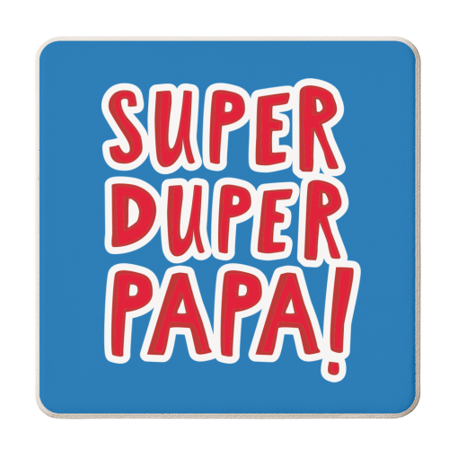 Super Papa - personalised beer coaster by The Boy and the Bear