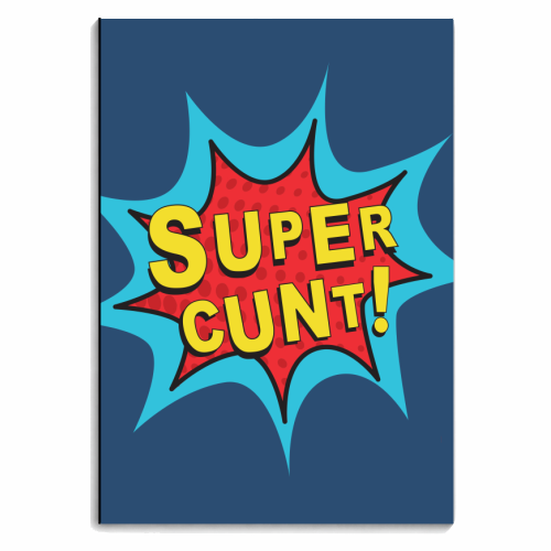SUPERCUNT - personalised A4, A5, A6 notebook by The Boy and the Bear