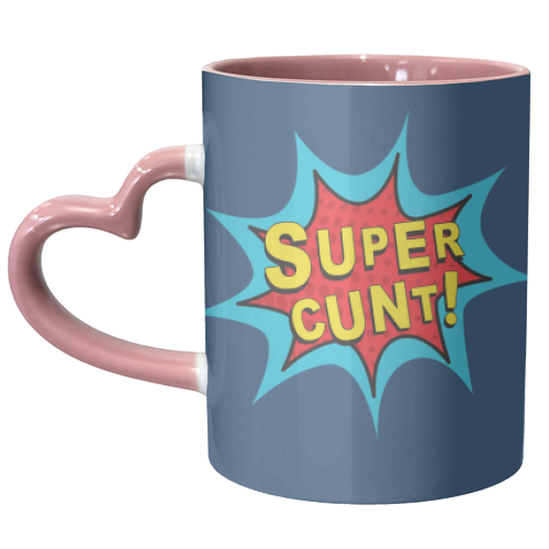 SUPERCUNT - unique mug by The Boy and the Bear