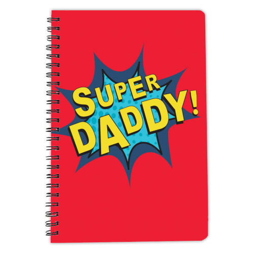 Superhero Daddy! - personalised A4, A5, A6 notebook by The Boy and the Bear