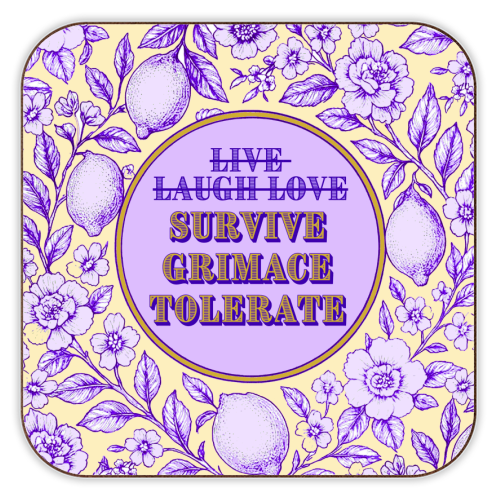Survive - Grimace - Tolerate - personalised beer coaster by Lilly Rose