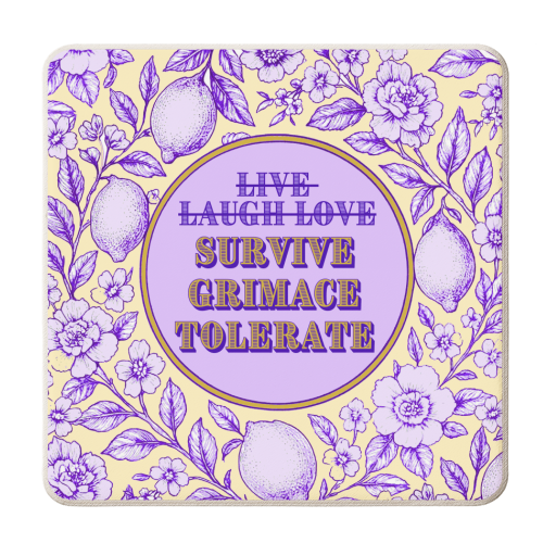 Survive - Grimace - Tolerate - personalised beer coaster by Lilly Rose