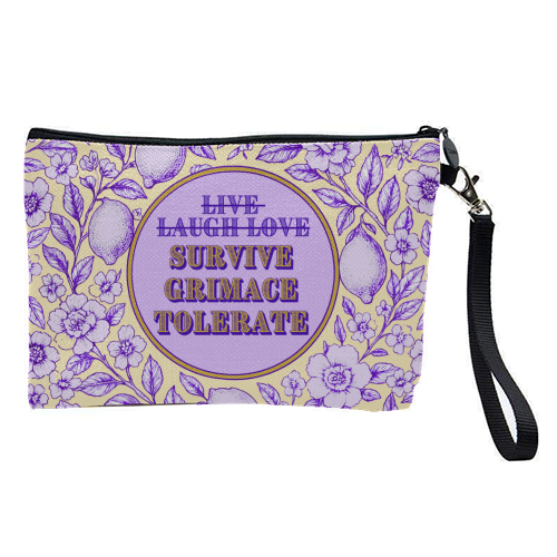 Survive - Grimace - Tolerate - pretty makeup bag by Lilly Rose