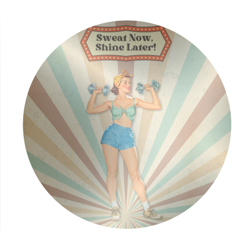 Sweat Now, Shine Later! - Circle Sticker by DejaReve