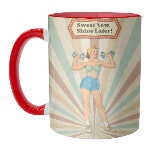 Sweat Now, Shine Later! - unique mug by DejaReve