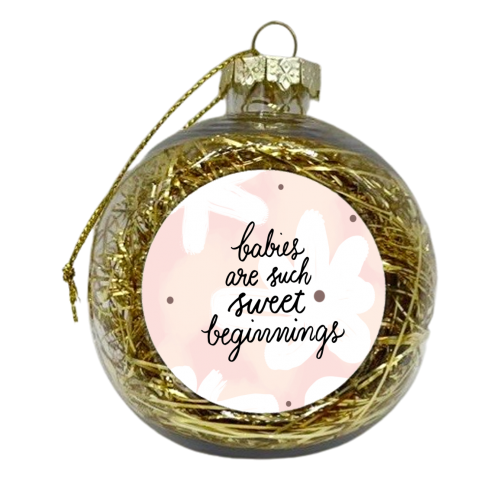 Sweet Beginnings - xmas bauble by Lea Velasquez