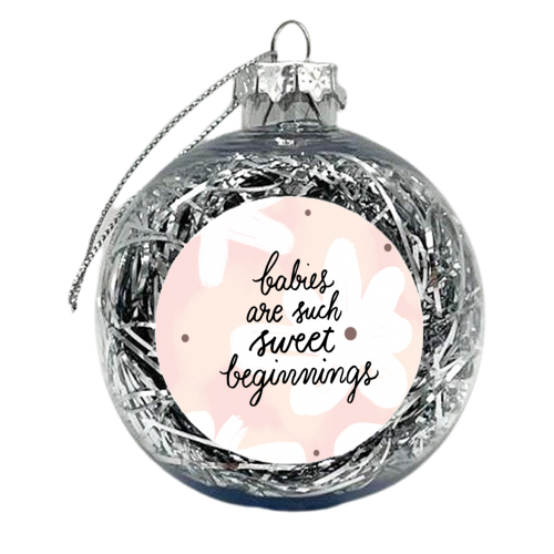 Sweet Beginnings - xmas bauble by Lea Velasquez