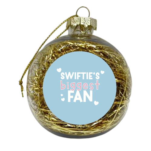 Swiftie's Biggest Fan - xmas bauble by Giddy Kipper