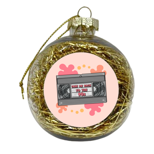 Take Me Back to the 90s! - VHS Tape - xmas bauble by Amy Farmer