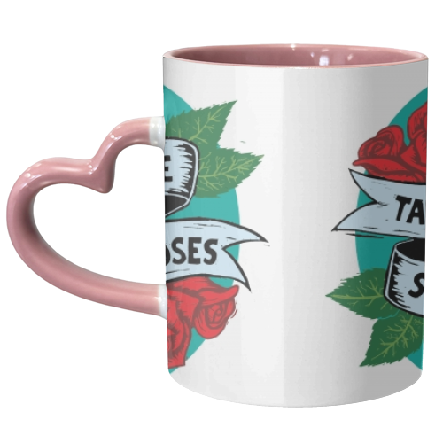 Take the Time to Smell the Roses - unique mug by Vicky Day