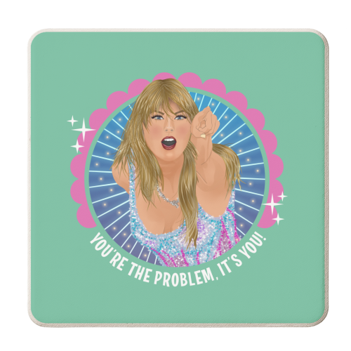 Taylor You're The Problem - personalised beer coaster by Claire Atwood