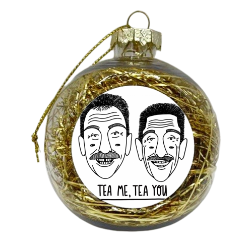 Tea Me, Tea You - xmas bauble by Katie Ruby Miller