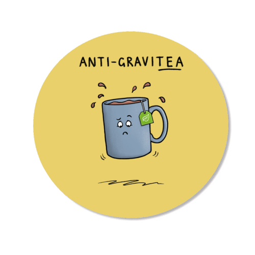 Tea Pun Cartoon - Anti Gravit-tea - Magnet by Carl Batterbee