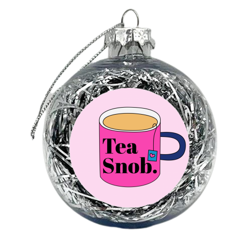 Tea Snob - xmas bauble by Stephanie Komen