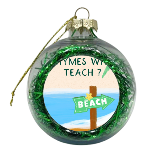 Teacher To The Beach - xmas bauble by Lisa Wardle