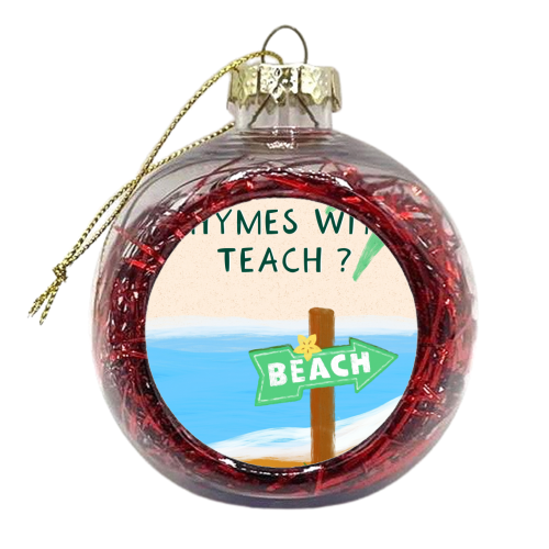 Teacher To The Beach - xmas bauble by Lisa Wardle