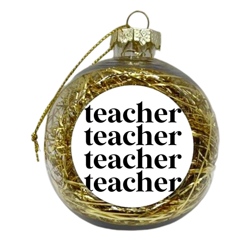 teacher - xmas bauble by haris kavalla
