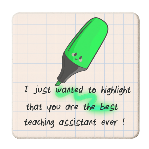 Teaching Assistant spotlight - or more highlight! - personalised beer coaster by Lisa Wardle