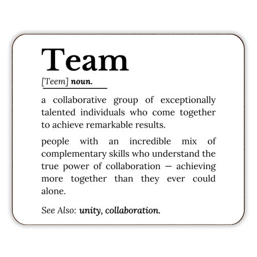 Team Definition – The Power of Collaboration and Unity - designer placemat by timsal shol