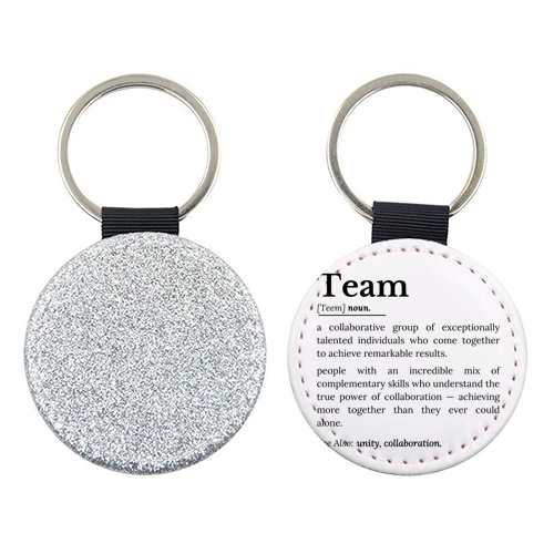 Team Definition – The Power of Collaboration and Unity - keyring by timsal shol