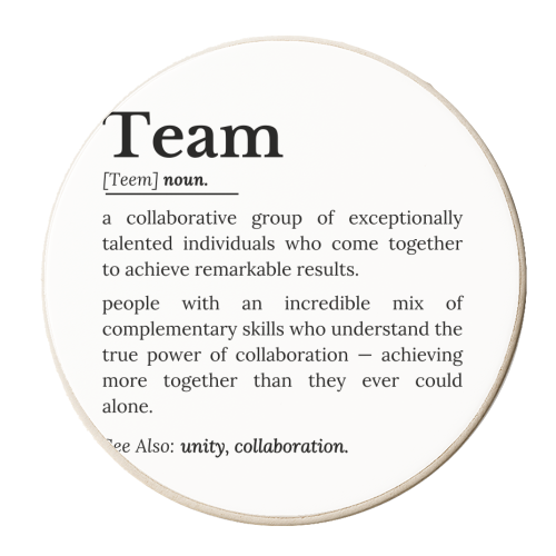 Team Definition – The Power of Collaboration and Unity - personalised beer coaster by timsal shol