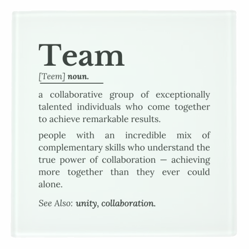 Team Definition – The Power of Collaboration and Unity - personalised beer coaster by timsal shol