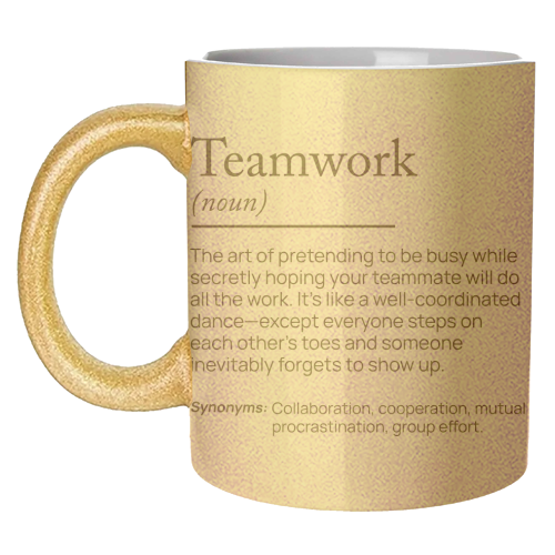 Teamwork Definition Office Decor Company Team - unique mug by skattia ilie