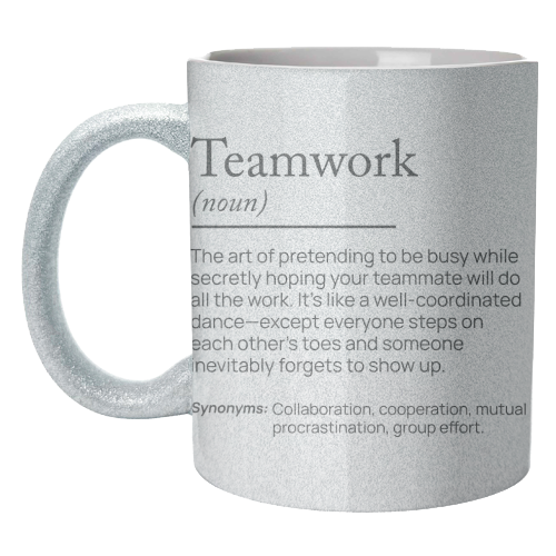 Teamwork Definition Office Decor Company Team - unique mug by skattia ilie