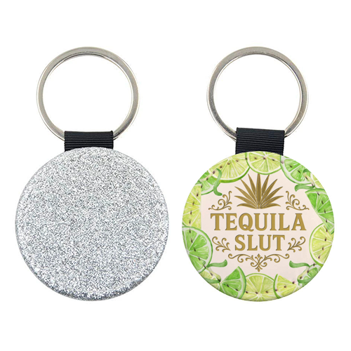 Tequila Slut - keyring by Lilly Rose