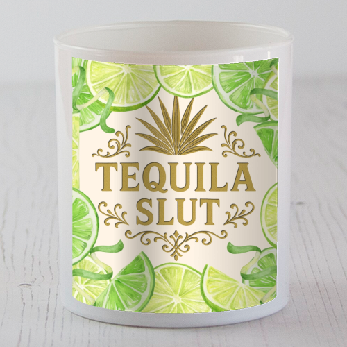Tequila Slut - scented candle by Lilly Rose