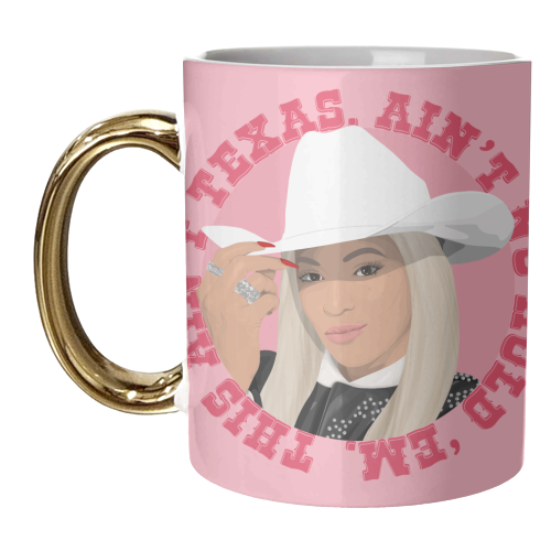 Texas Beyonce - unique mug by Pink and Pip