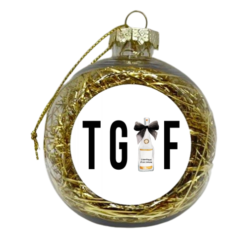 TGIF (Thank God It's Friday) Champagne Bottle - xmas bauble by Toni Scott