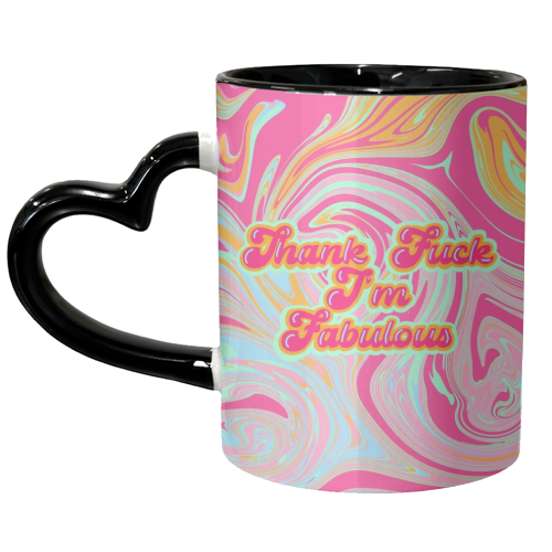 Thank F*** I'm Fabulous - unique mug by Wallace Elizabeth