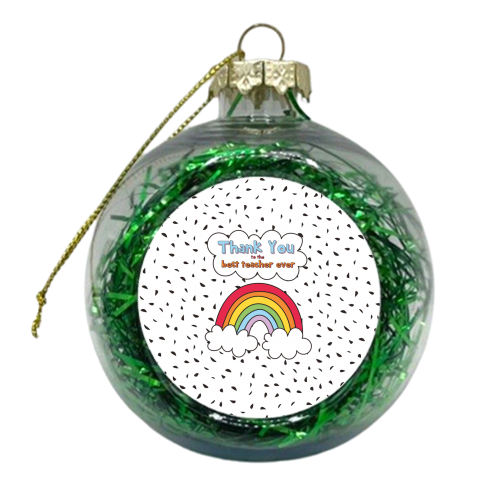 Thank You Teacher - xmas bauble by Laura Lonsdale