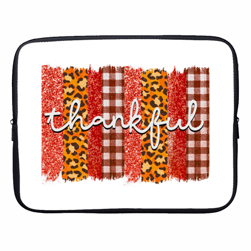 Thankful - designer laptop sleeve by haris kavalla