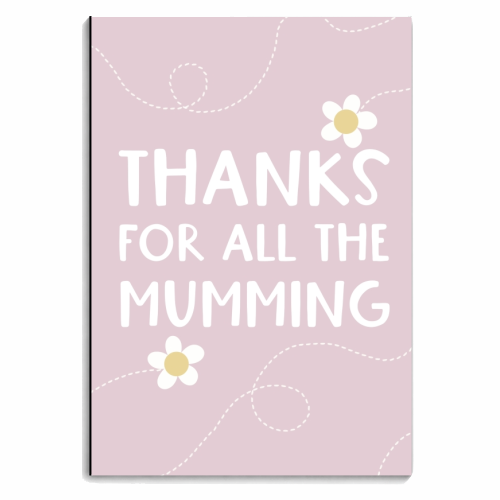 Thanks for all the Mumming - personalised A4, A5, A6 notebook by Giddy Kipper