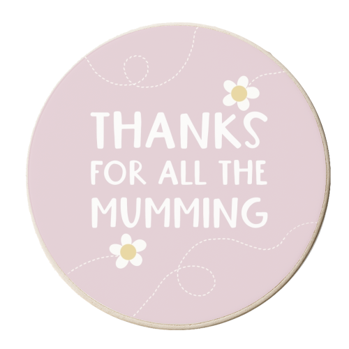 Thanks for all the Mumming - personalised beer coaster by Giddy Kipper