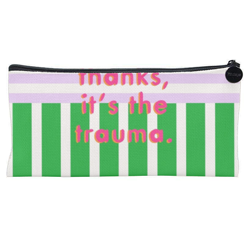 Thanks, it's the trauma. - flat pencil case by Yaz Raja