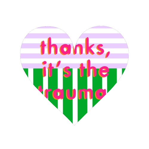 Thanks, it's the trauma. - Magnet by Yaz Raja