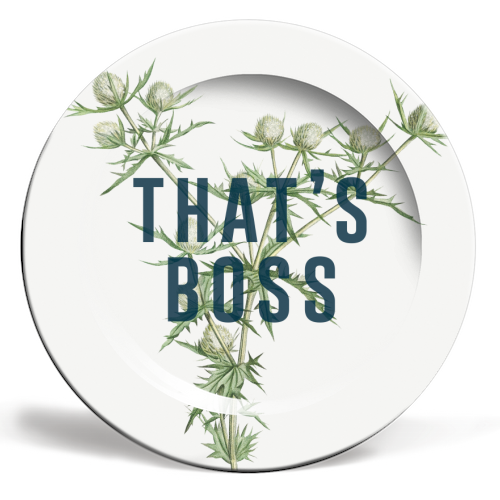 That's Boss - ceramic dinner plate by The 13 Prints