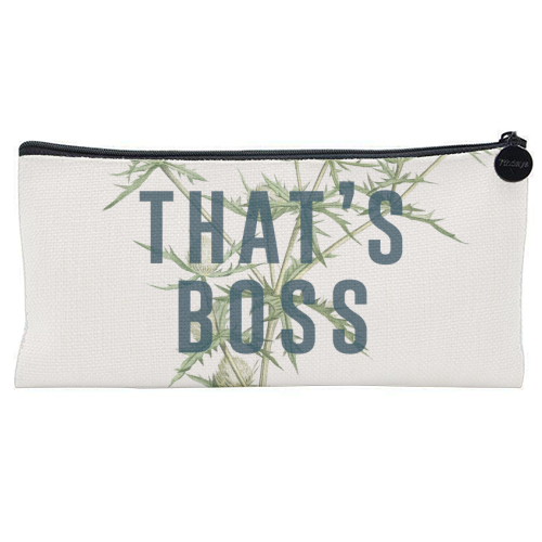 That's Boss - flat pencil case by The 13 Prints
