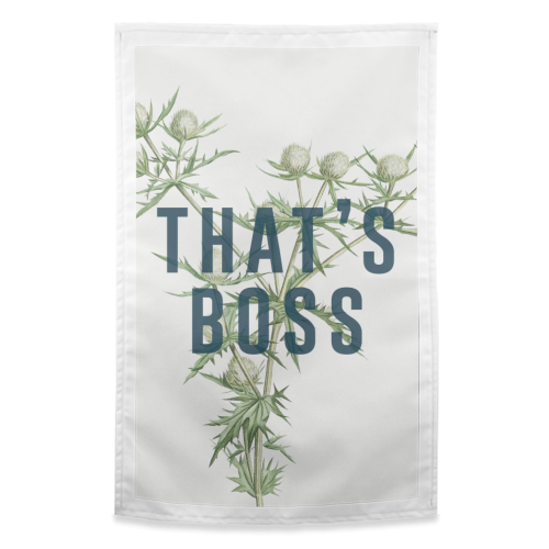 That's Boss - funny tea towel by The 13 Prints