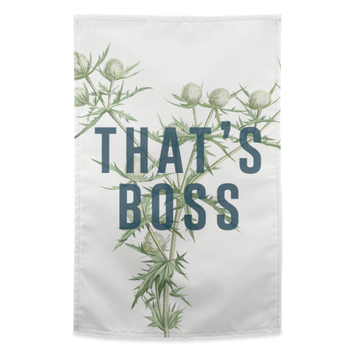That's Boss - funny tea towel by The 13 Prints